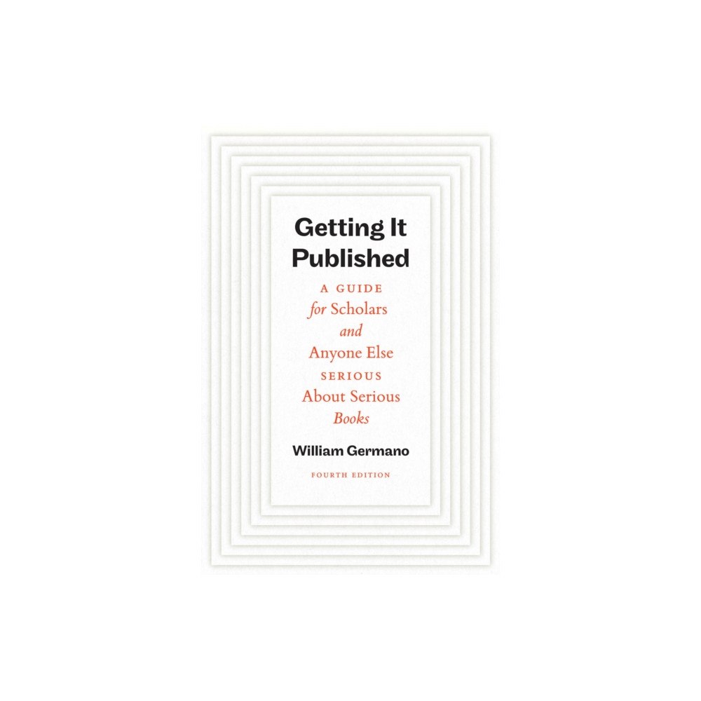 The university of chicago press Getting It Published, Fourth Edition (häftad, eng)