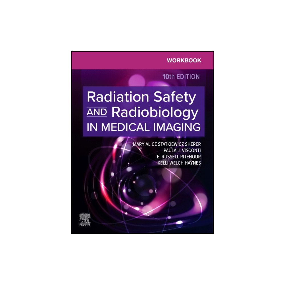 Elsevier Health Sciences Workbook for Radiation Safety and Radiobiology in Medical Imaging (häftad, eng)