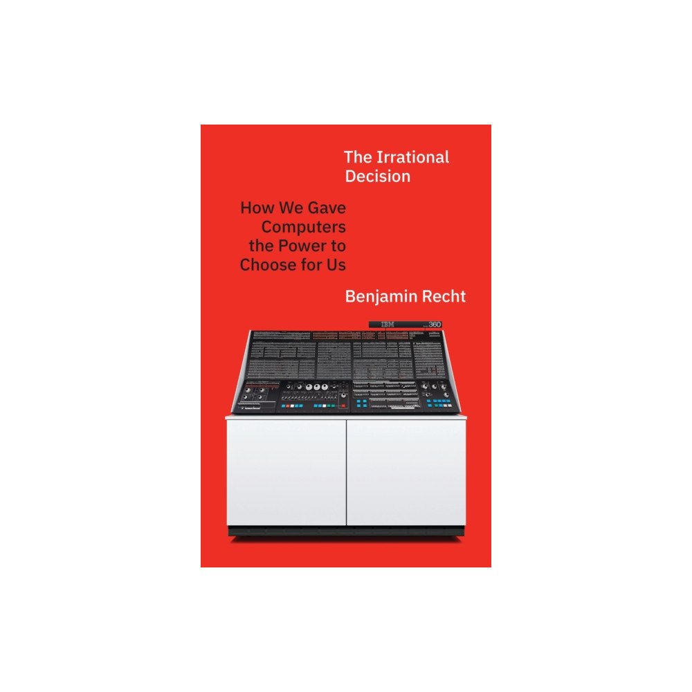 Princeton University Press The Irrational Decision (inbunden, eng)