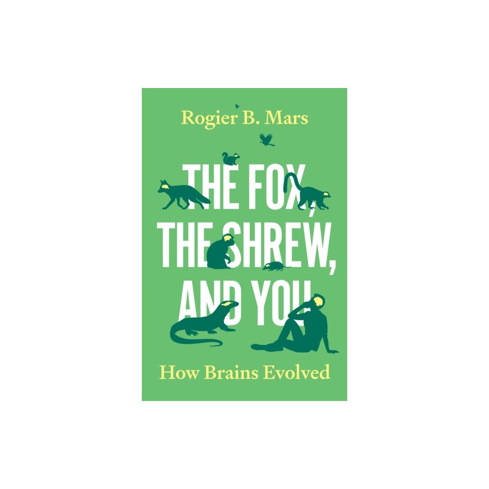 Princeton University Press The Fox, the Shrew, and You (inbunden, eng)