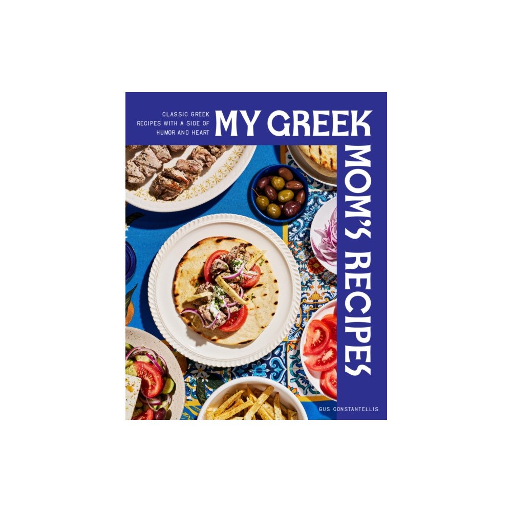 Quarto Publishing Group USA Inc My Greek Mom's Recipes (inbunden, eng)