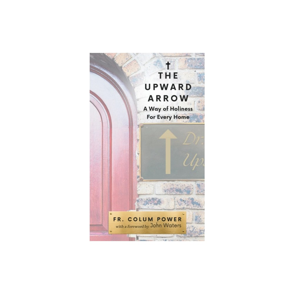 Scepter Publishers Inc The Upward Arrow (häftad, eng)