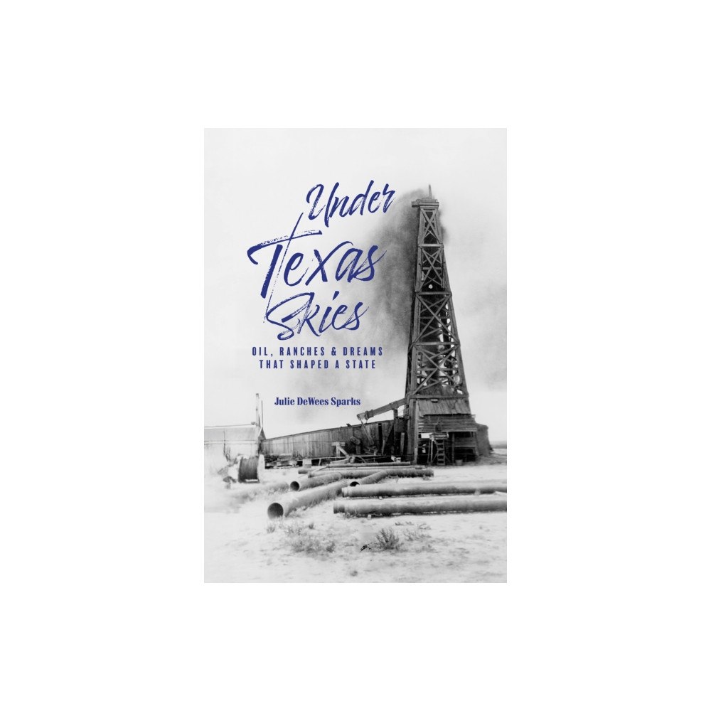State House Press / McWhiney Foundation Press Under Texas Skies (häftad, eng)