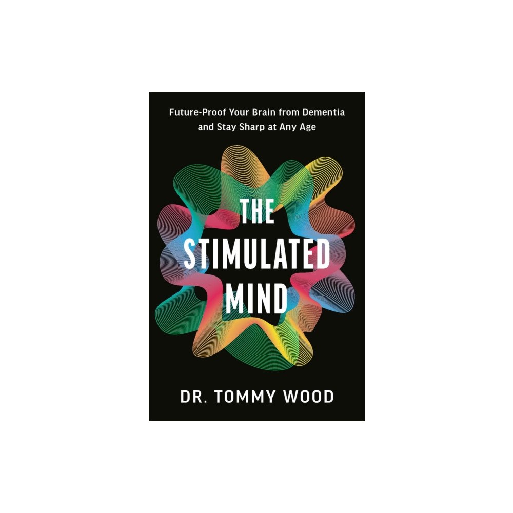 Ebury Publishing The Stimulated Mind (inbunden, eng)