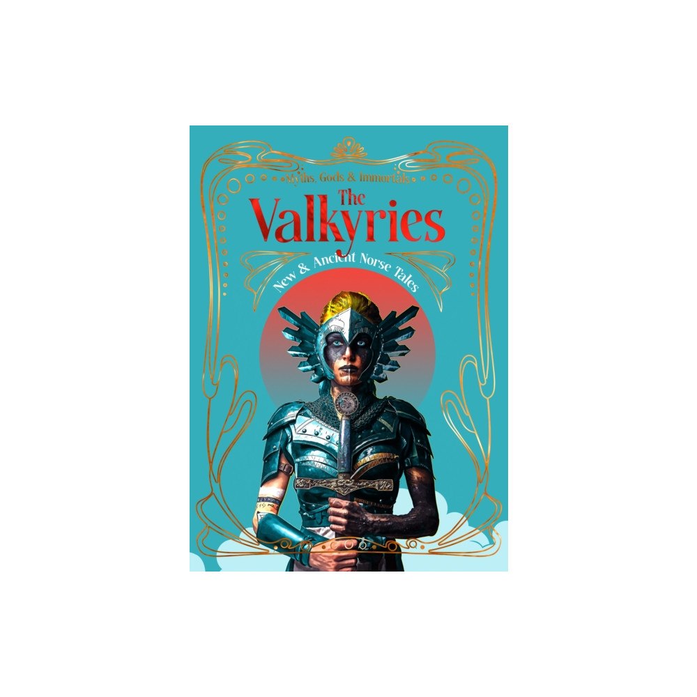 Flame Tree Publishing The Valkyries (inbunden, eng)