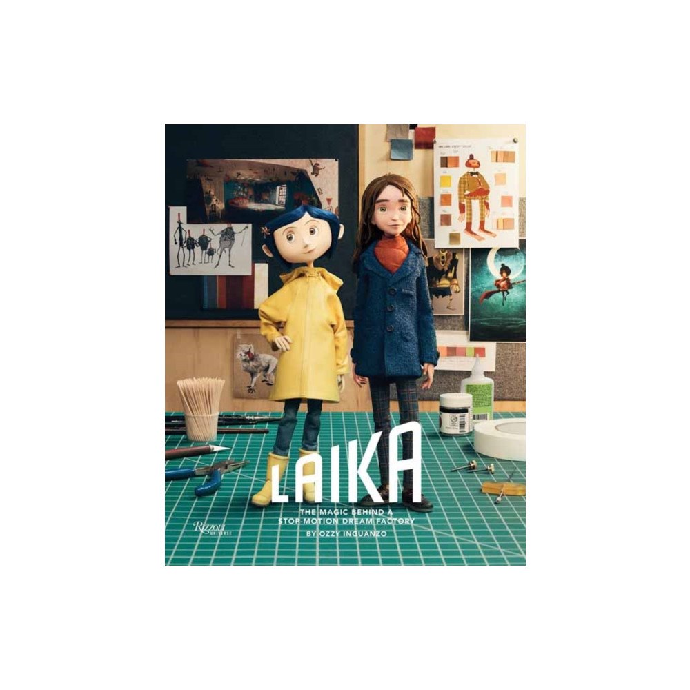 Rizzoli International Publications LAIKA: The Magic Behind a Stop-Motion Dream Factory (inbunden, eng)