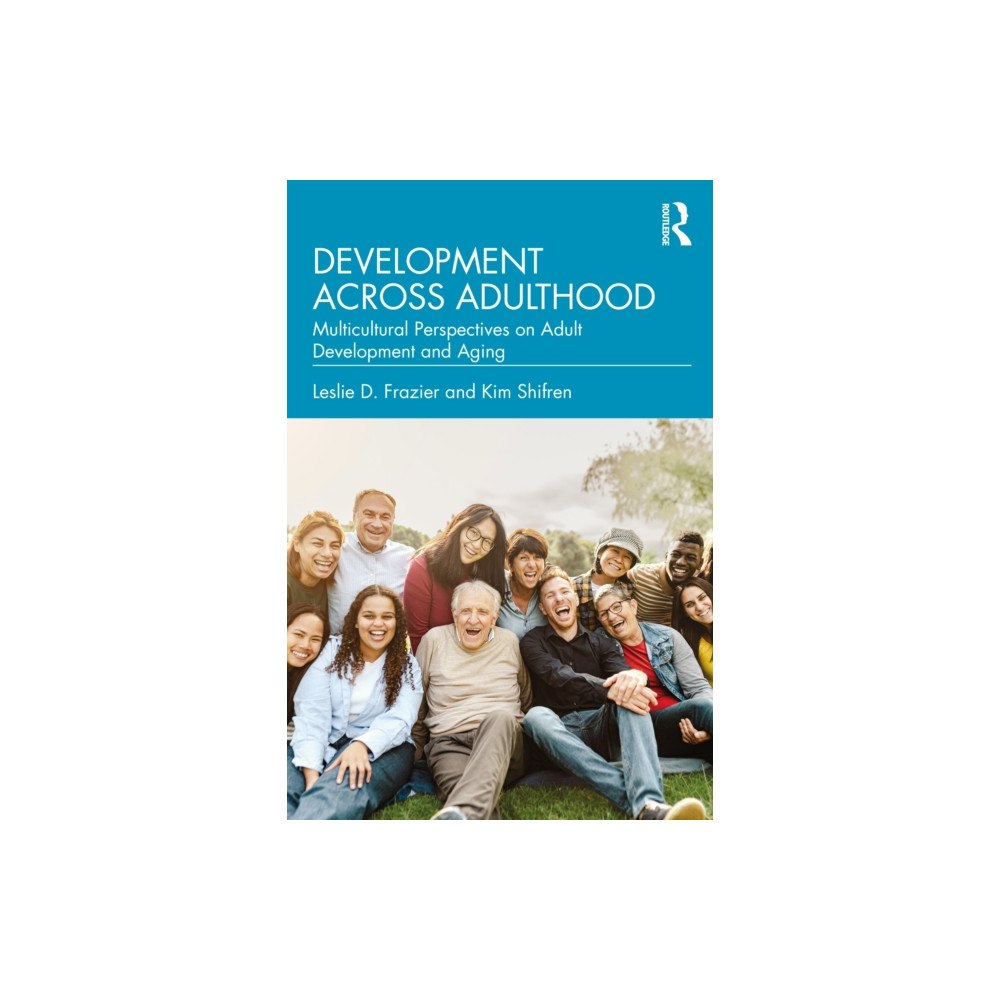 Taylor & francis ltd Development Across Adulthood (häftad, eng)