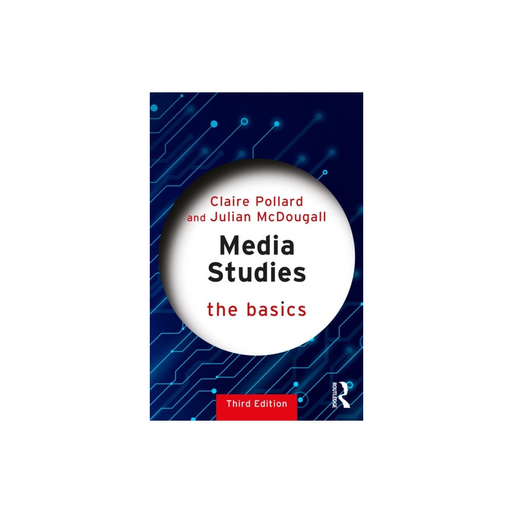 Taylor & francis ltd Media Studies: The Basics (häftad, eng)