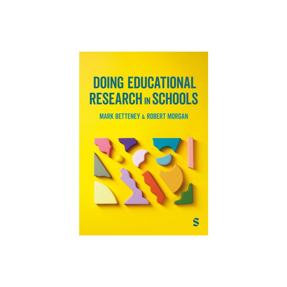 Sage Publications Ltd Doing Educational Research in Schools (häftad, eng)
