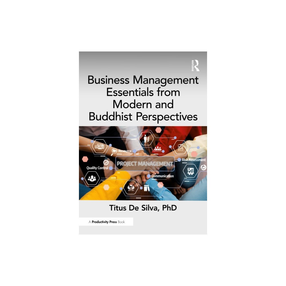 Taylor & francis ltd Business Management Essentials from Modern and Buddhist Perspectives (häftad, eng)