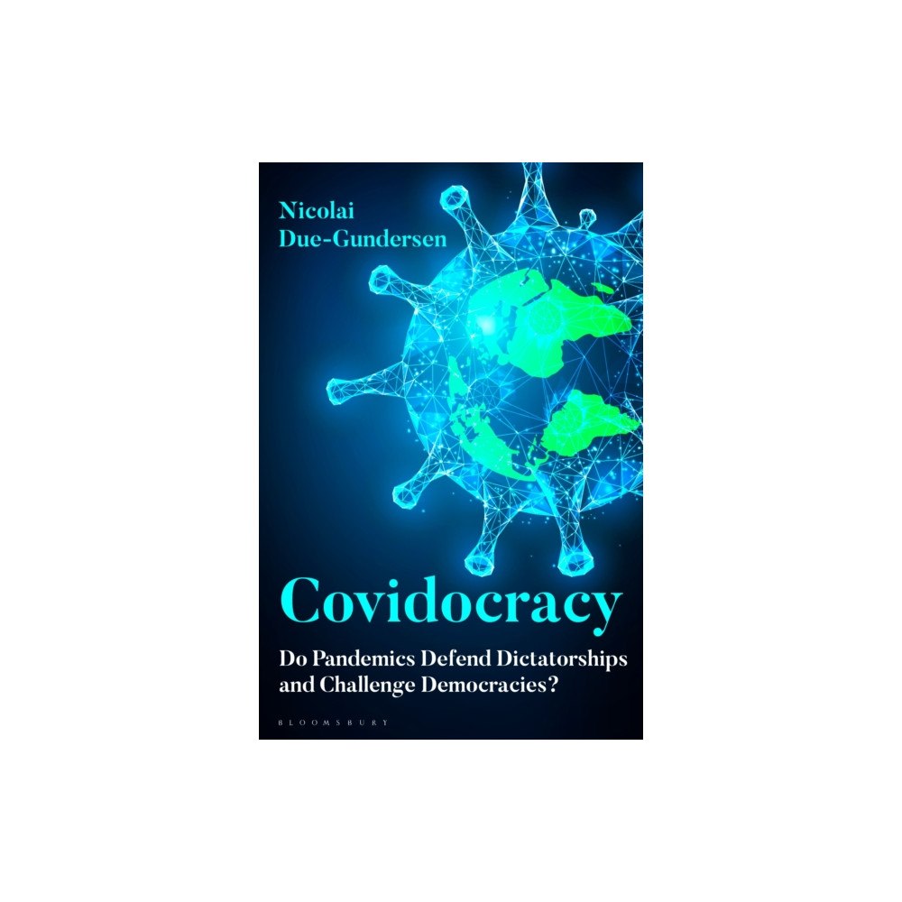 Bloomsbury Publishing PLC Covidocracy (häftad, eng)