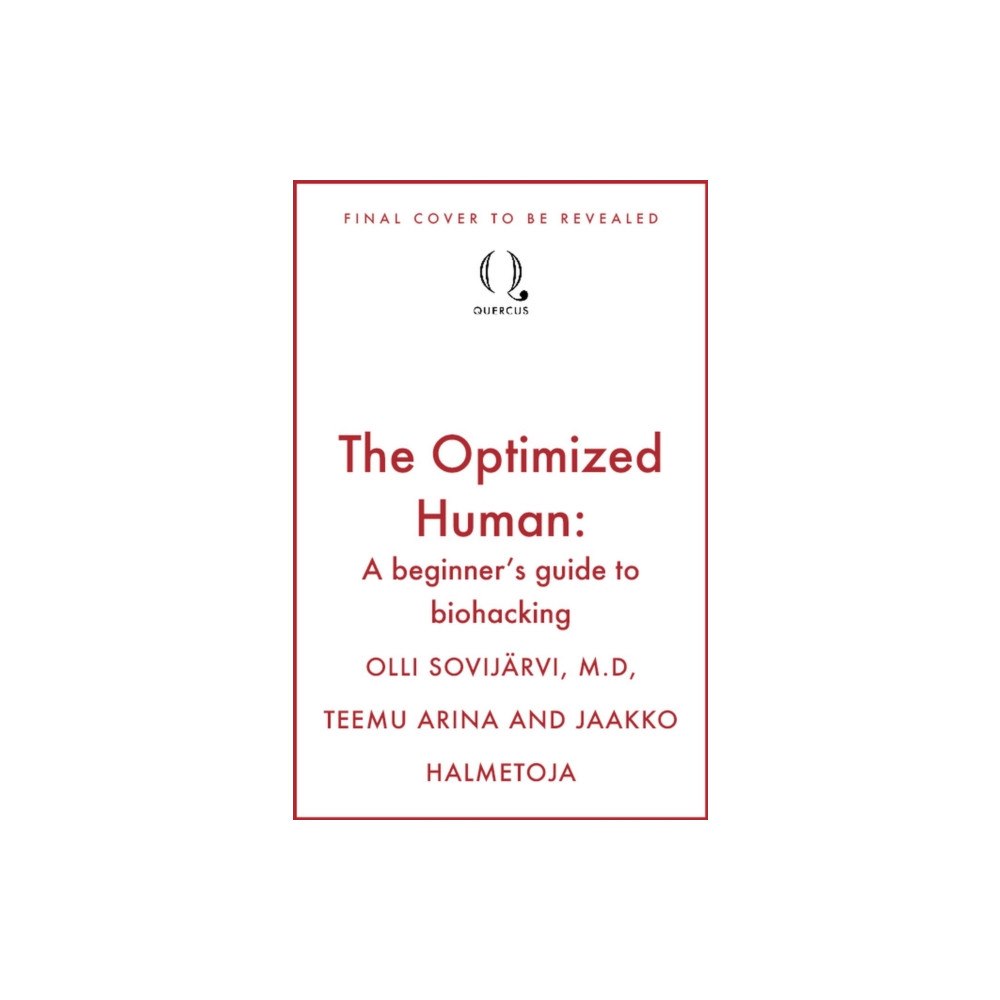 Quercus Publishing The Optimized Human (häftad, eng)