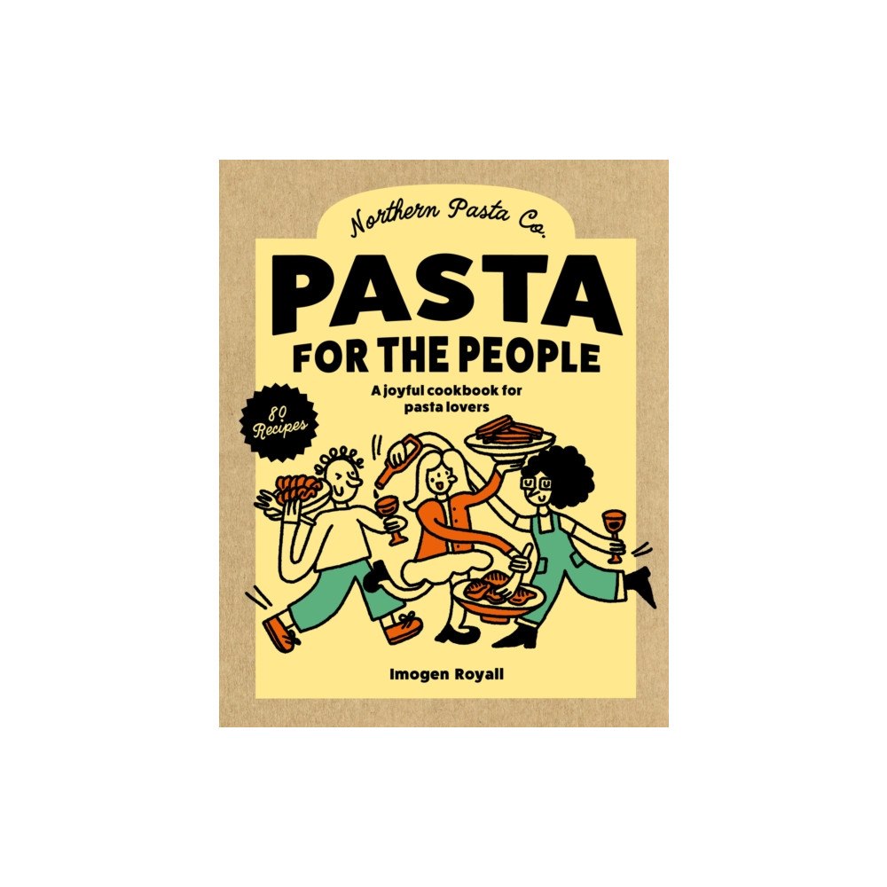 Murdoch Books Pasta for the People (inbunden, eng)