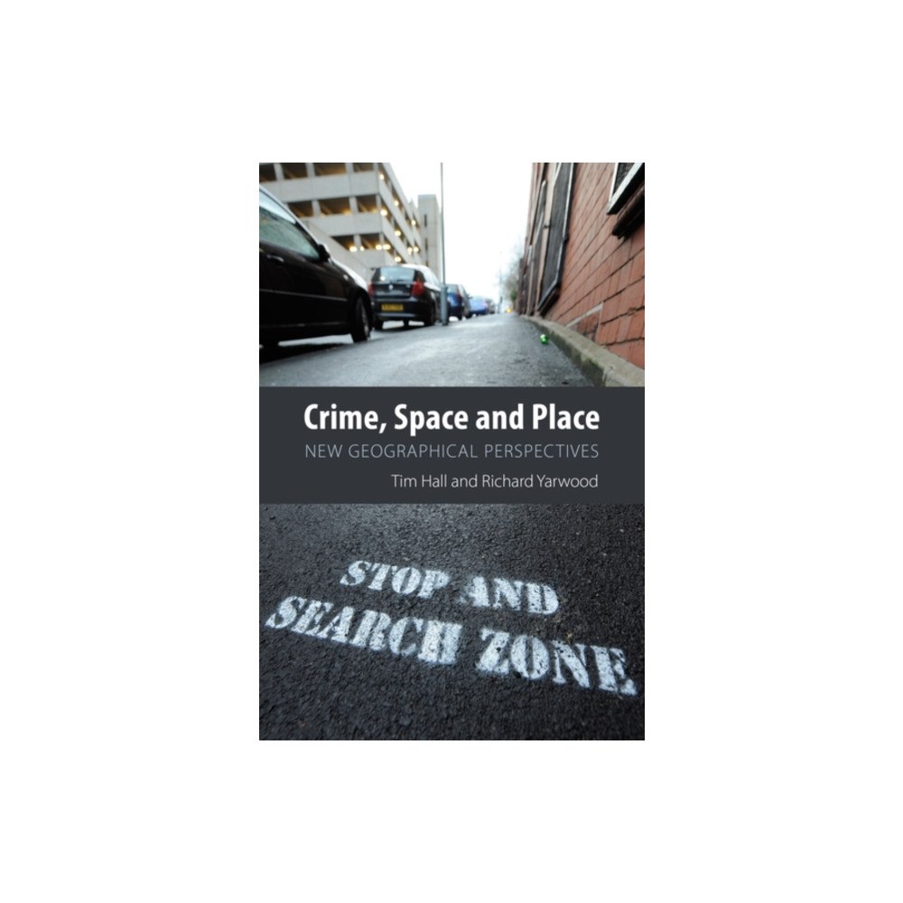 Edinburgh university press Crime, Space and Place (häftad, eng)