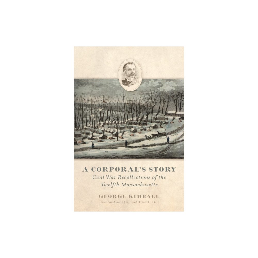 University of Oklahoma Press A Corporal's Story (häftad, eng)