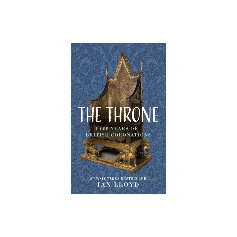 The History Press Ltd The Throne (häftad, eng)