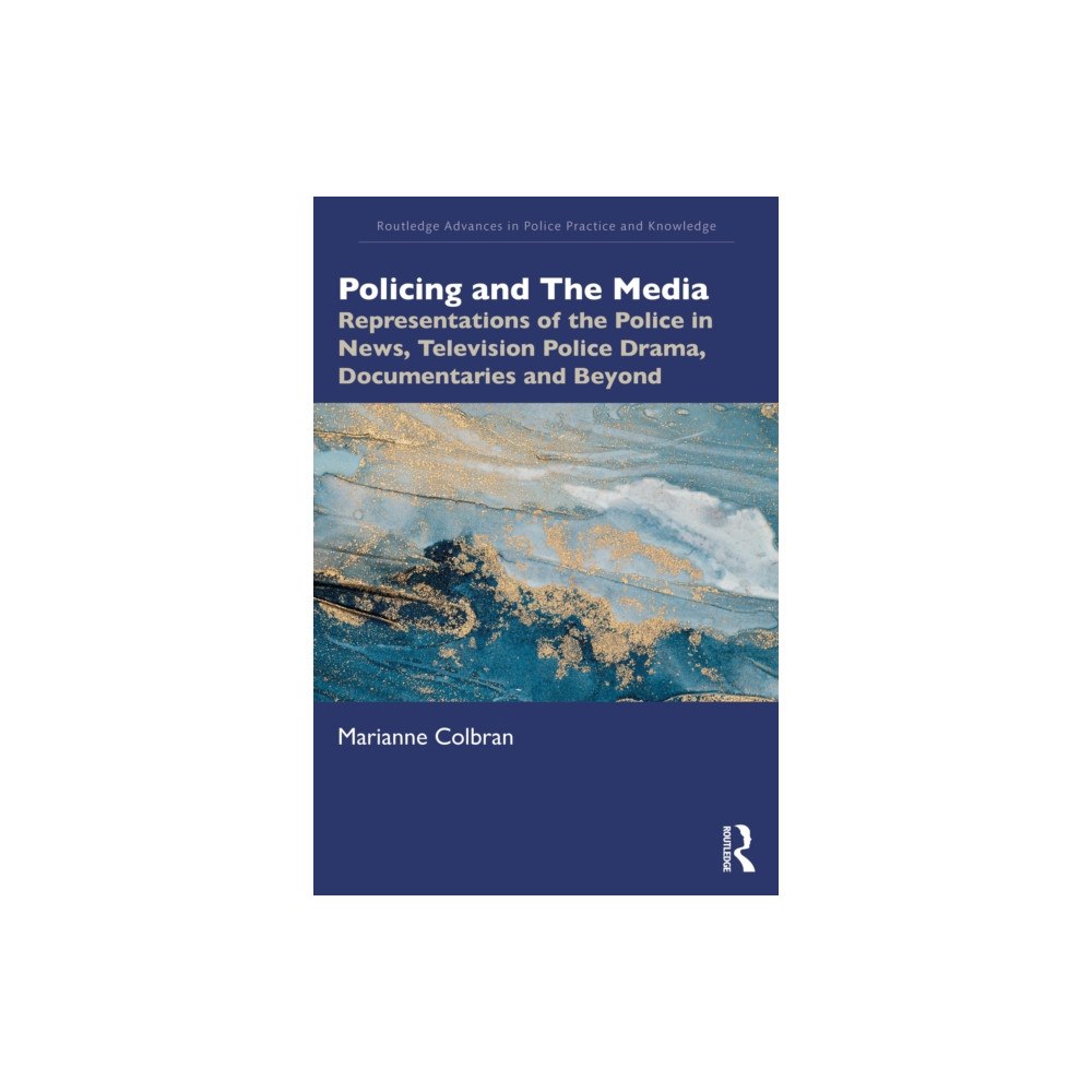 Taylor & francis ltd Policing and The Media (häftad, eng)