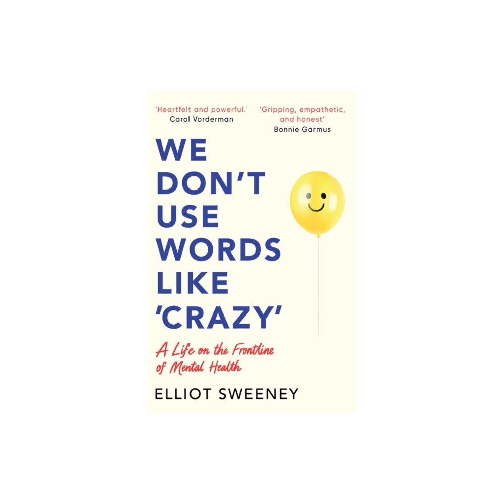 Bonnier Books Ltd We Don't Use Words Like 'Crazy' (häftad, eng)