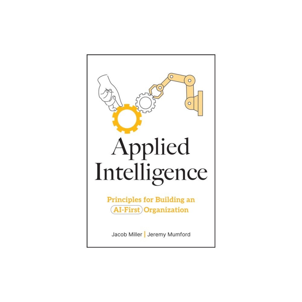 John Wiley & Sons Inc Architected Intelligence (inbunden, eng)