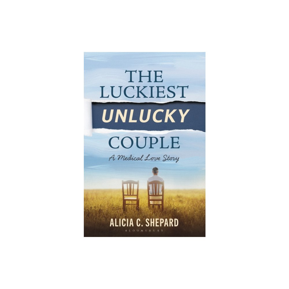 Bloomsbury Publishing PLC The Luckiest Unlucky Couple (inbunden, eng)
