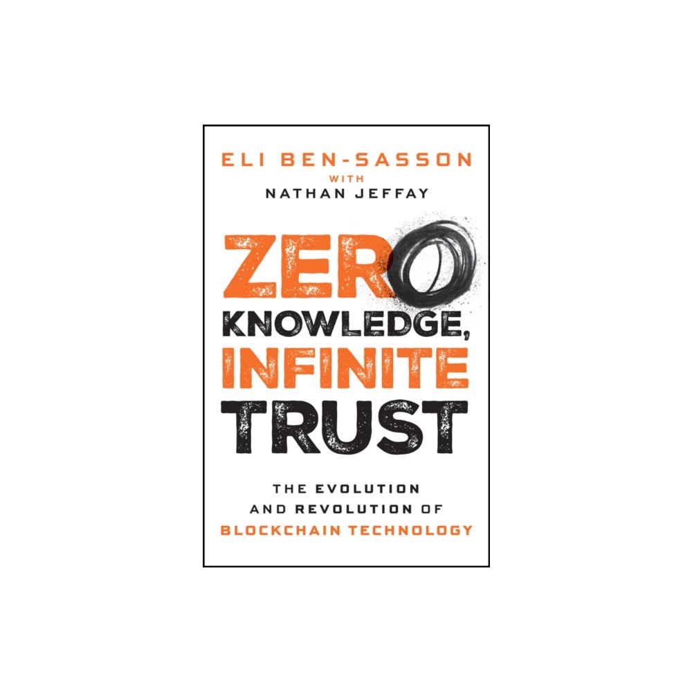John Wiley & Sons Inc Zero Knowledge, Infinite Trust (inbunden, eng)