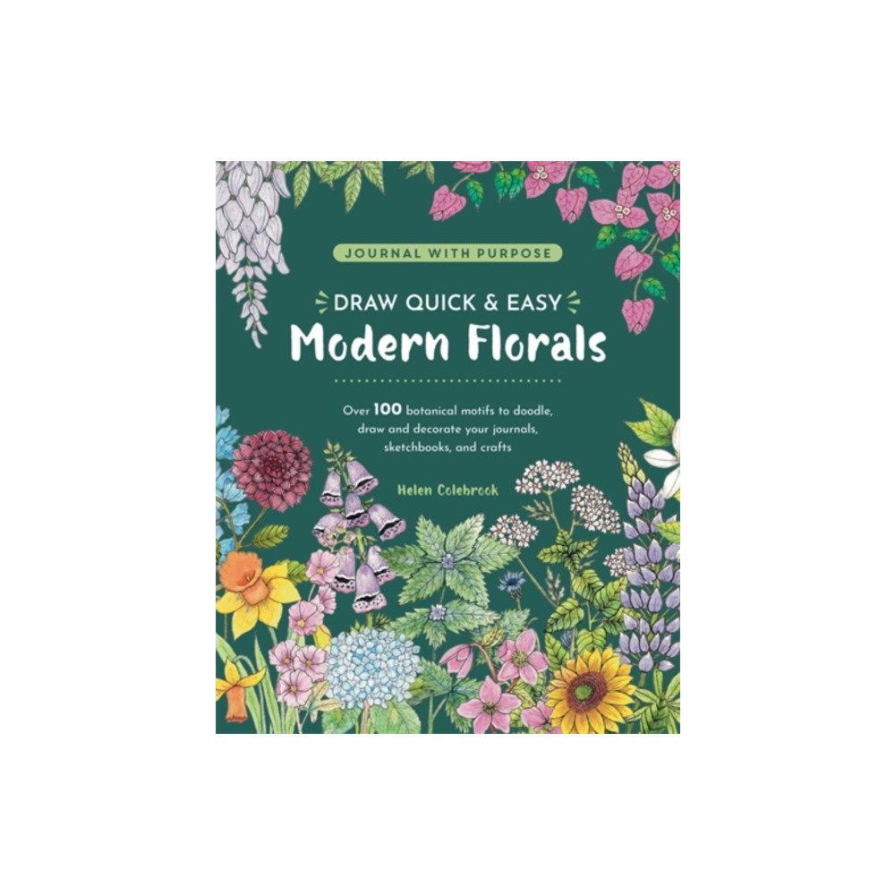 David & Charles Draw Quick & Easy Modern Florals (häftad, eng)