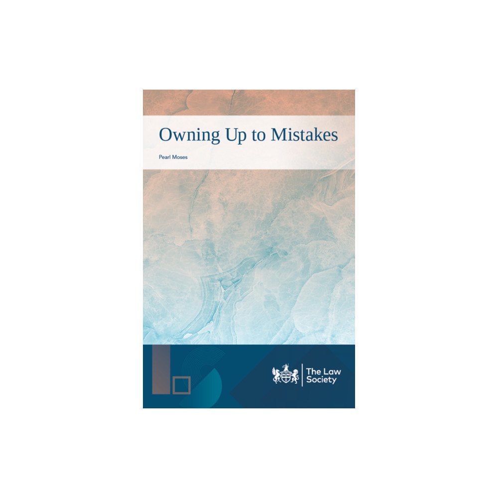 The Law Society Owning Up to Mistakes (häftad, eng)