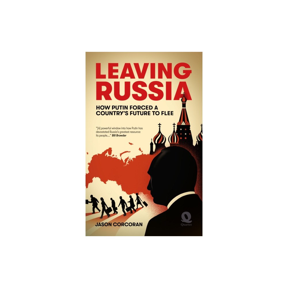 Quartet Books Leaving Russia (häftad, eng)