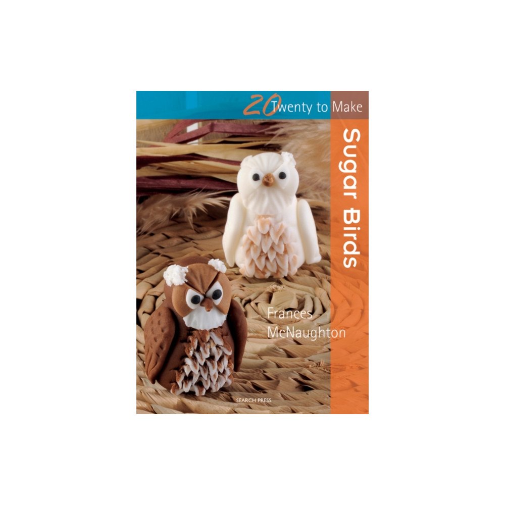 Search Press Ltd Twenty to Make: Sugar Birds (häftad, eng)