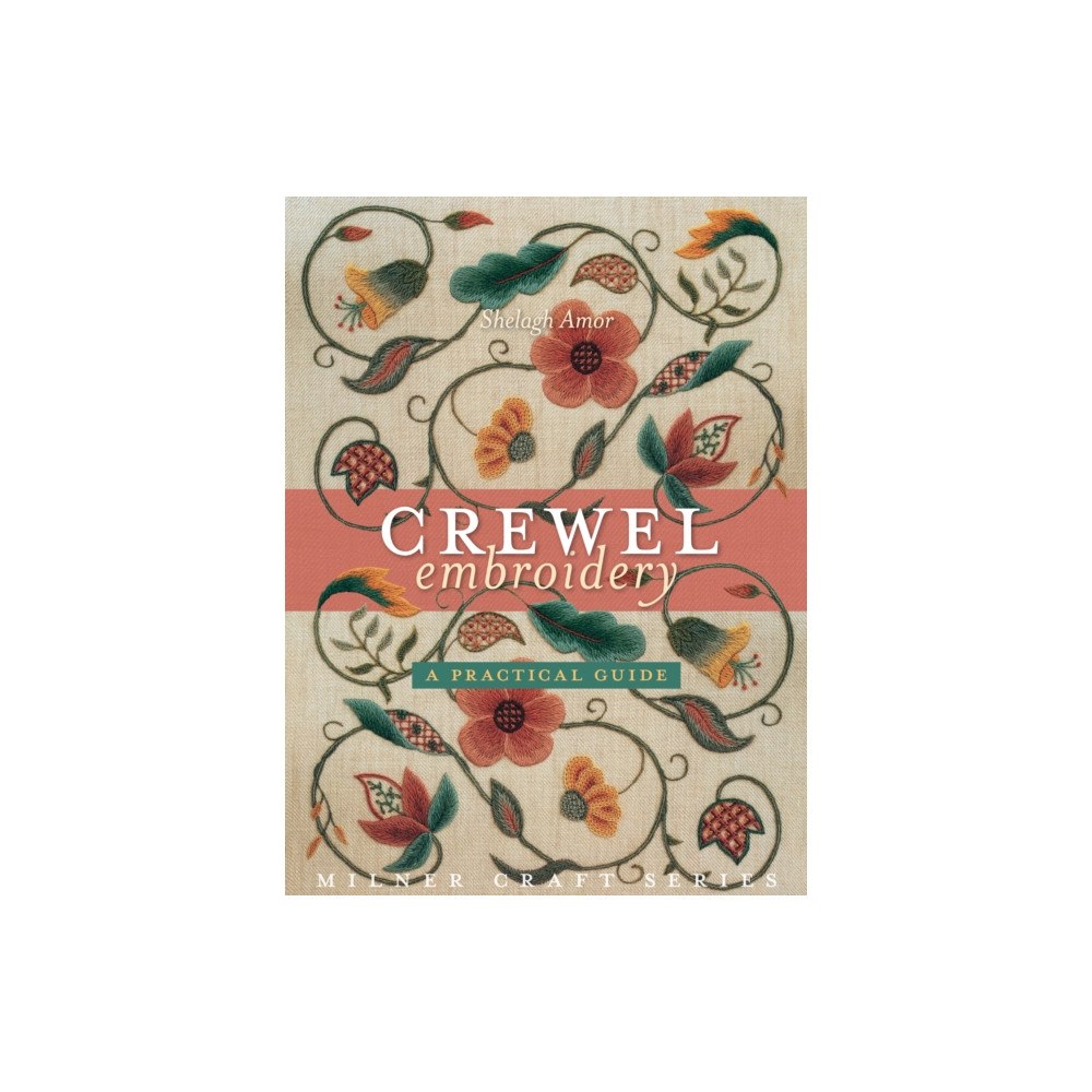 Sally Milner Publishing Pty Ltd Crewel Embroidery (häftad, eng)