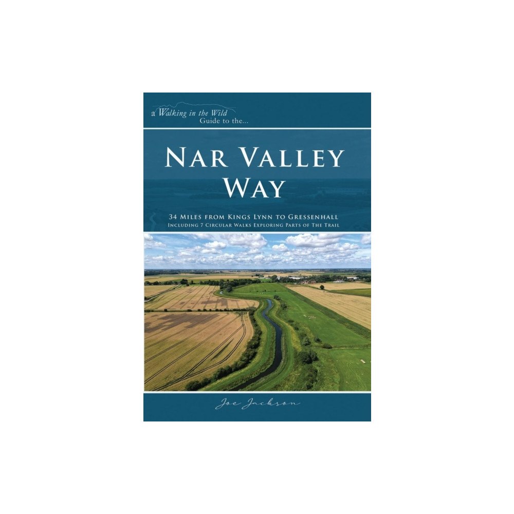 Walking in the Wild Nar Valley Way (häftad, eng)