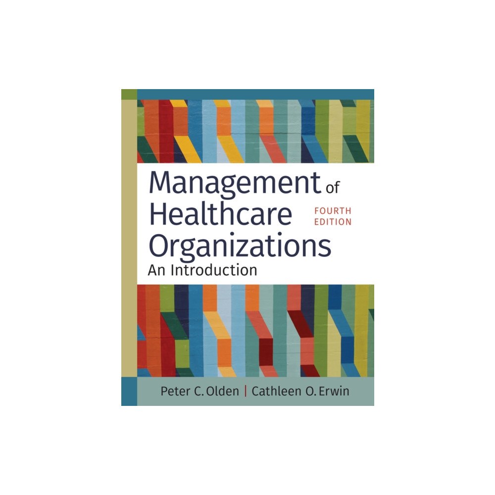 Health Administration Press Management of Healthcare Organizations (häftad, eng)