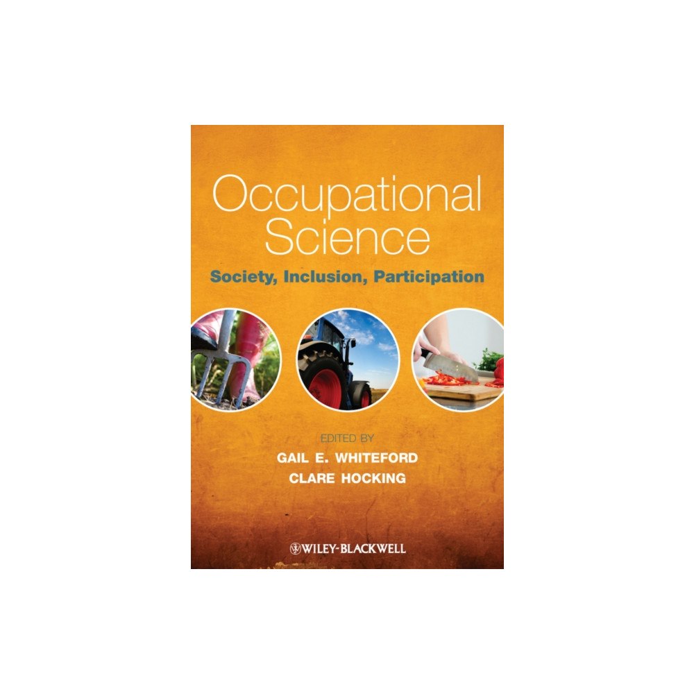 John Wiley And Sons Ltd Occupational Science (häftad, eng)