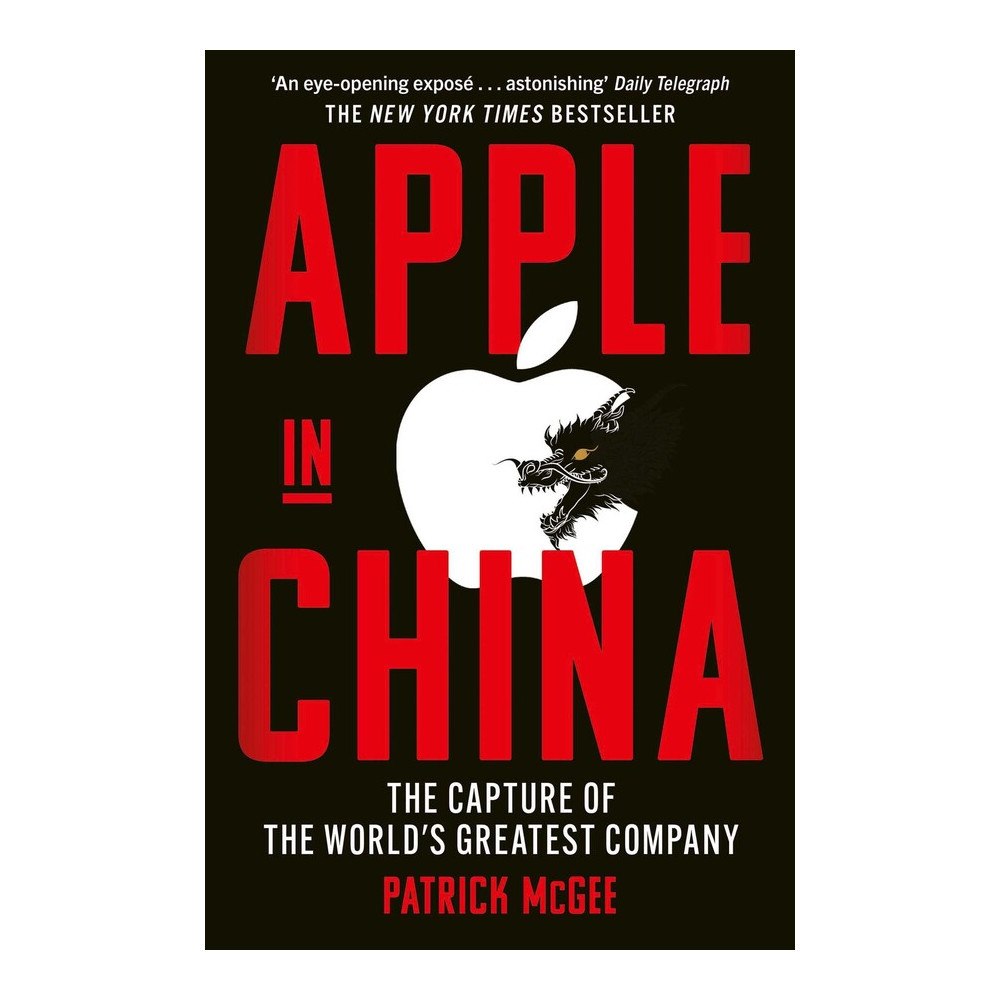 Patrick McGee Apple in China (pocket, eng)