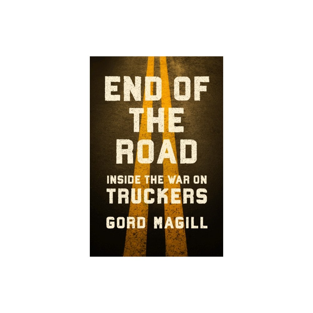 Creed & Culture Books End of the Road (inbunden, eng)