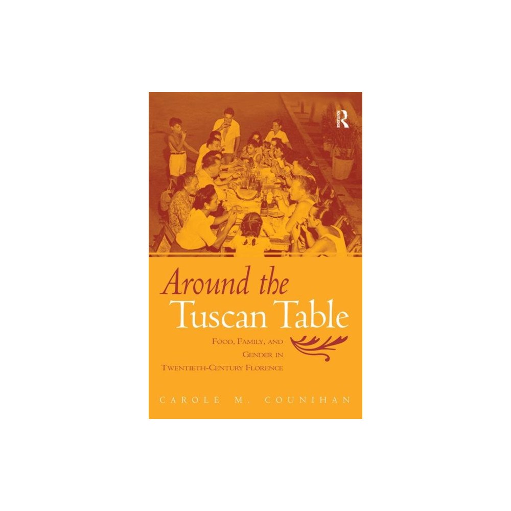 Taylor & francis ltd Around the Tuscan Table (häftad, eng)