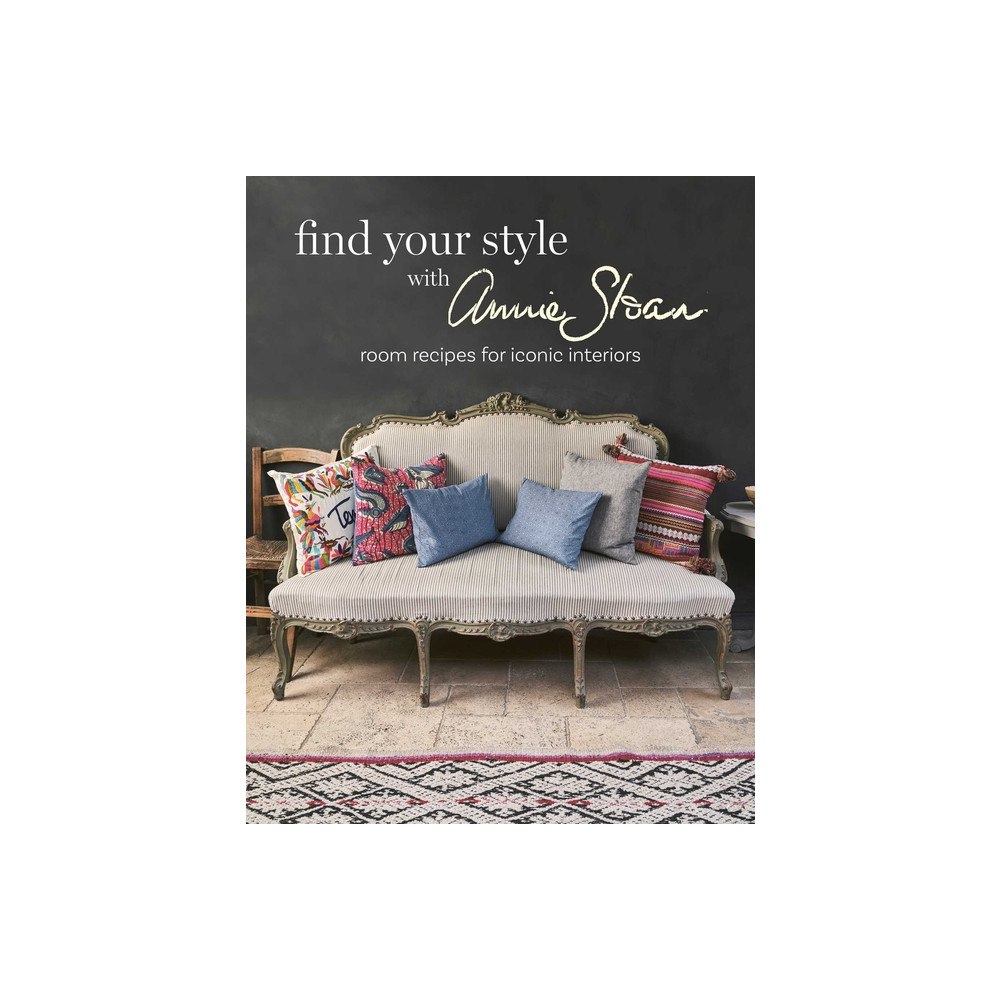 Ryland Peters & Small and CICO Books UK Find Your Style with Annie Sloan (inbunden, eng)