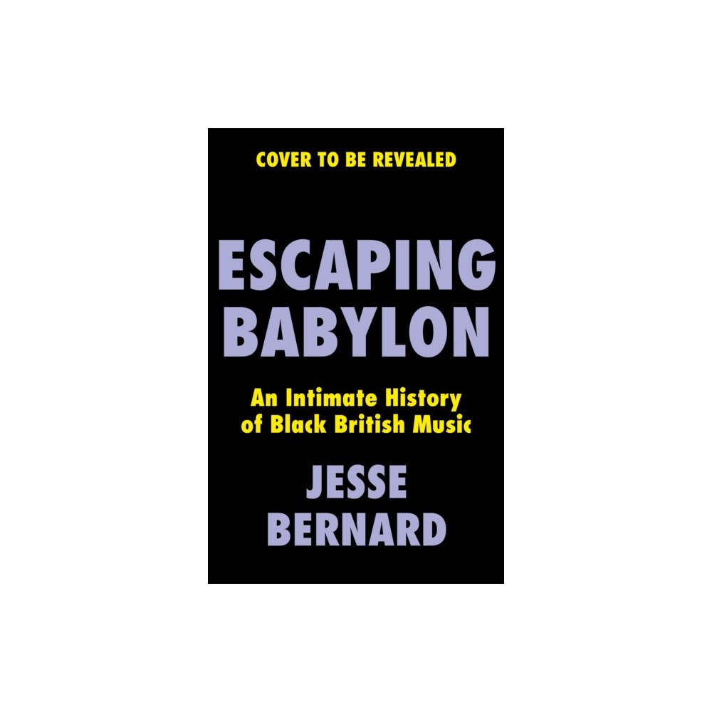 Profile Books Ltd Escaping Babylon (inbunden, eng)
