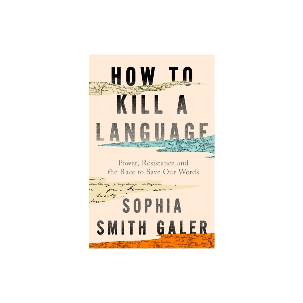 HarperCollins Publishers How to Kill a Language (inbunden, eng)