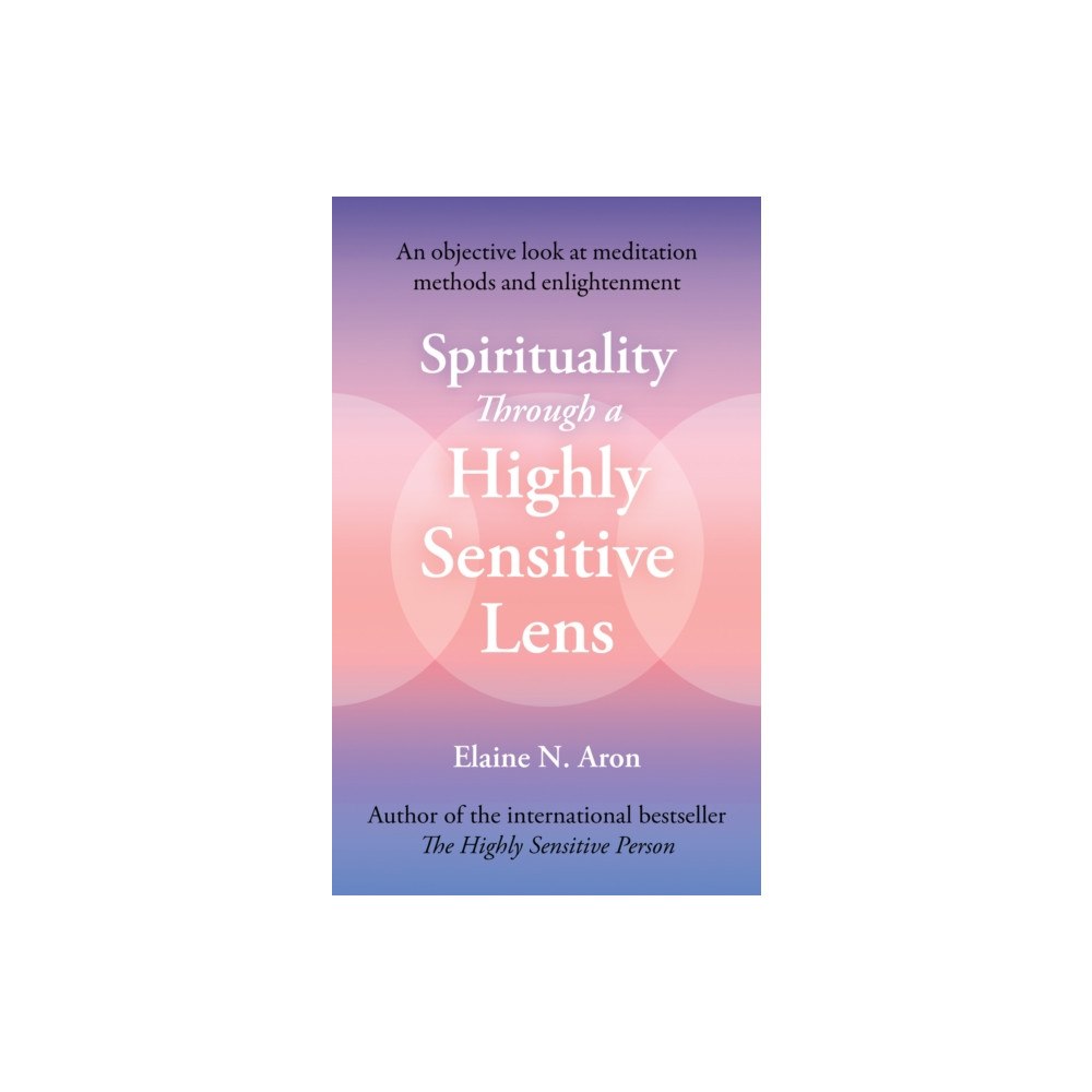 HarperCollins Publishers Spirituality Through a Highly Sensitive Lens (häftad, eng)