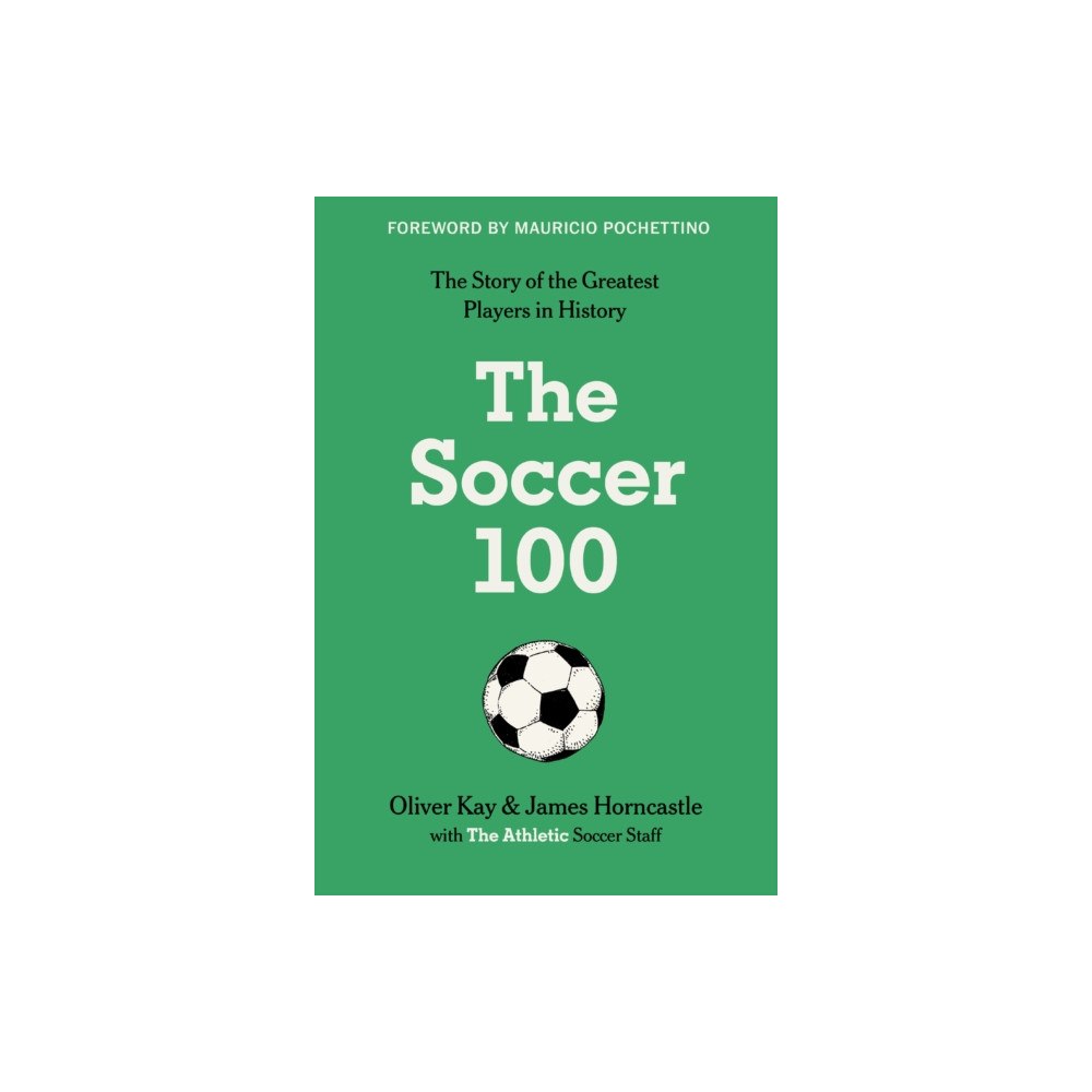 Harpercollins publishers inc The Soccer 100 (inbunden, eng)