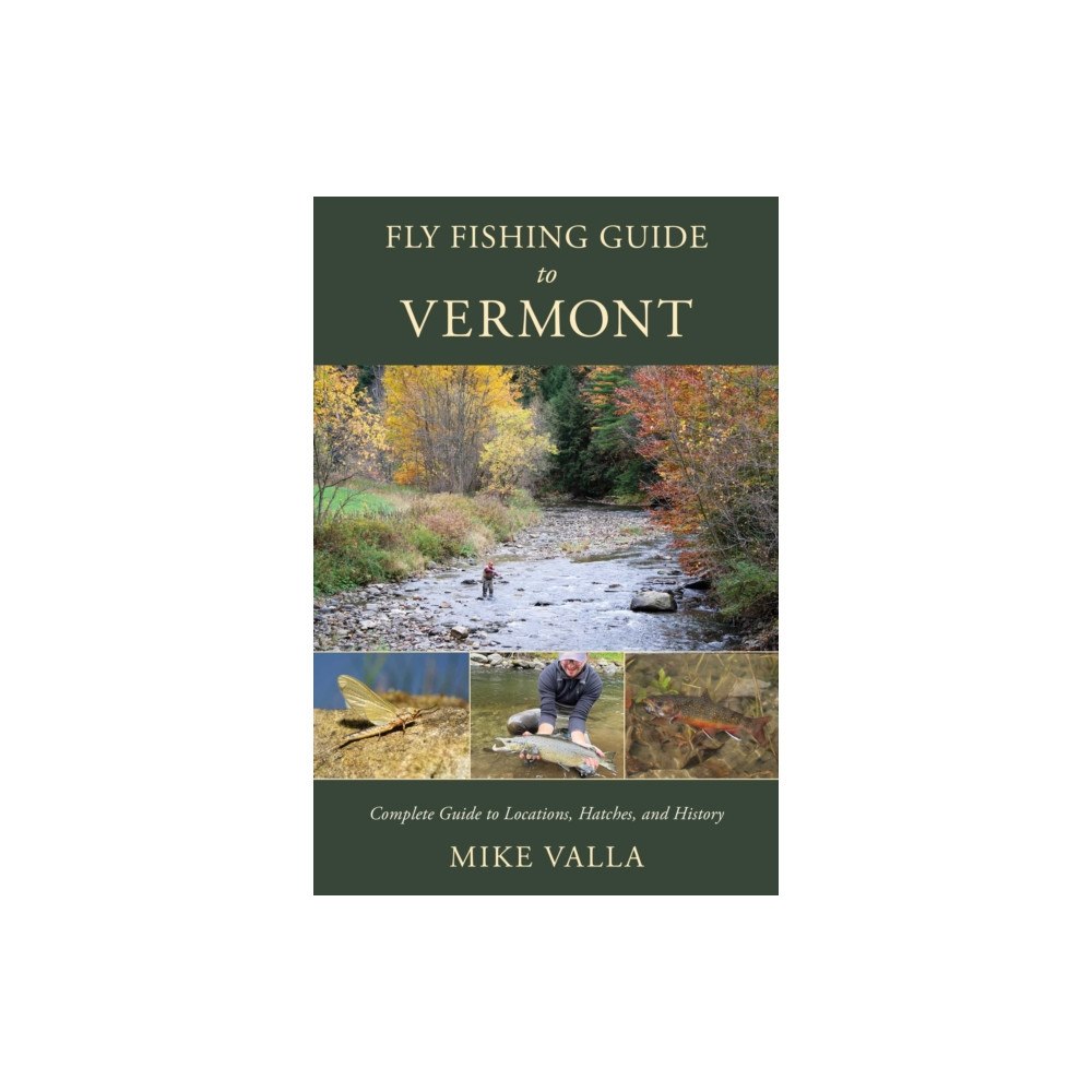 Stackpole Books Fly Fishing Guide to Vermont (häftad, eng)