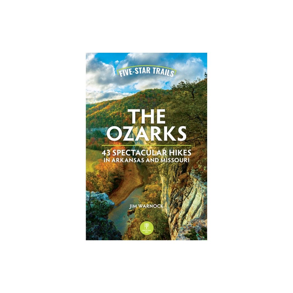 Menasha Ridge Press Inc. Five-Star Trails: The Ozarks (häftad, eng)
