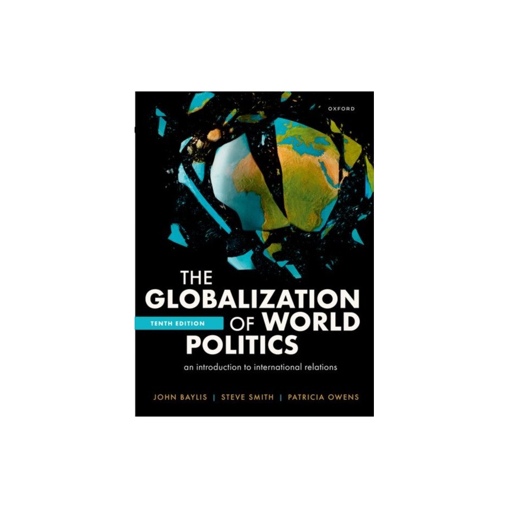 Oxford University Press The Globalization of World Politics (häftad, eng)