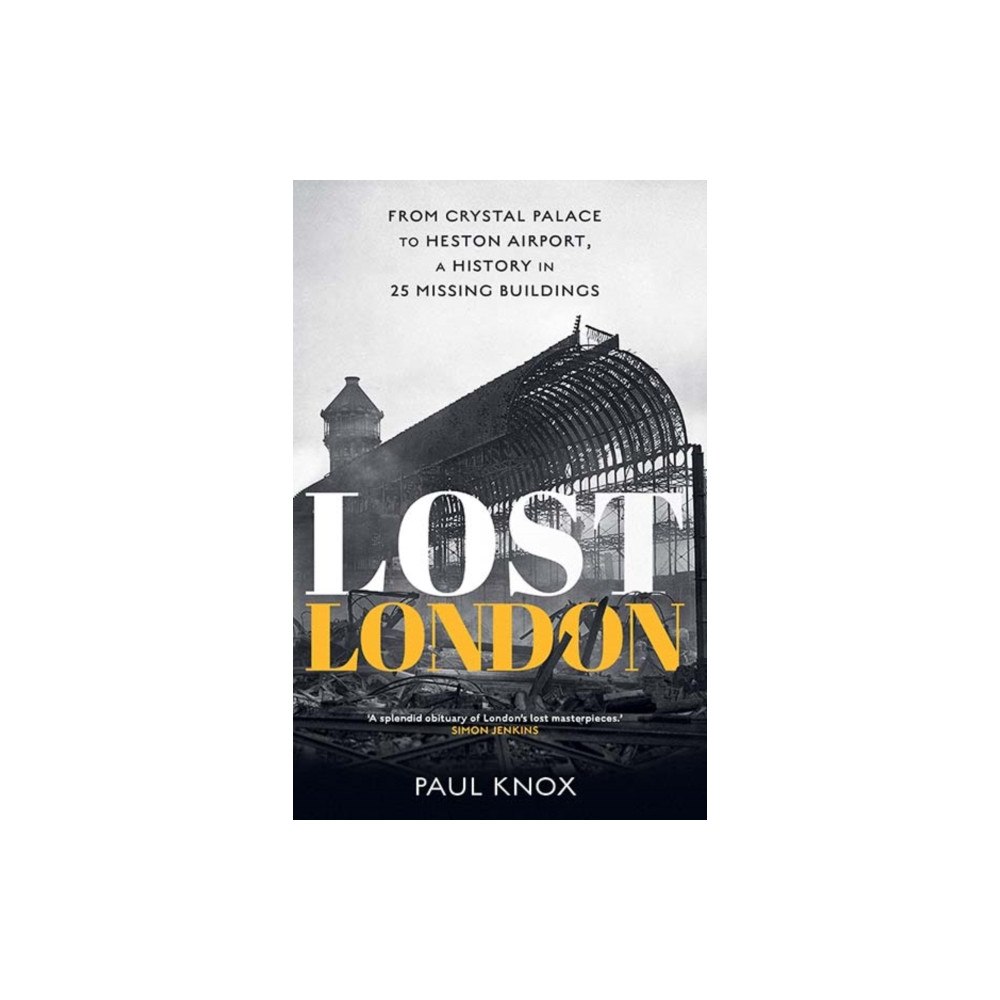 Yale university press Lost London (inbunden, eng)