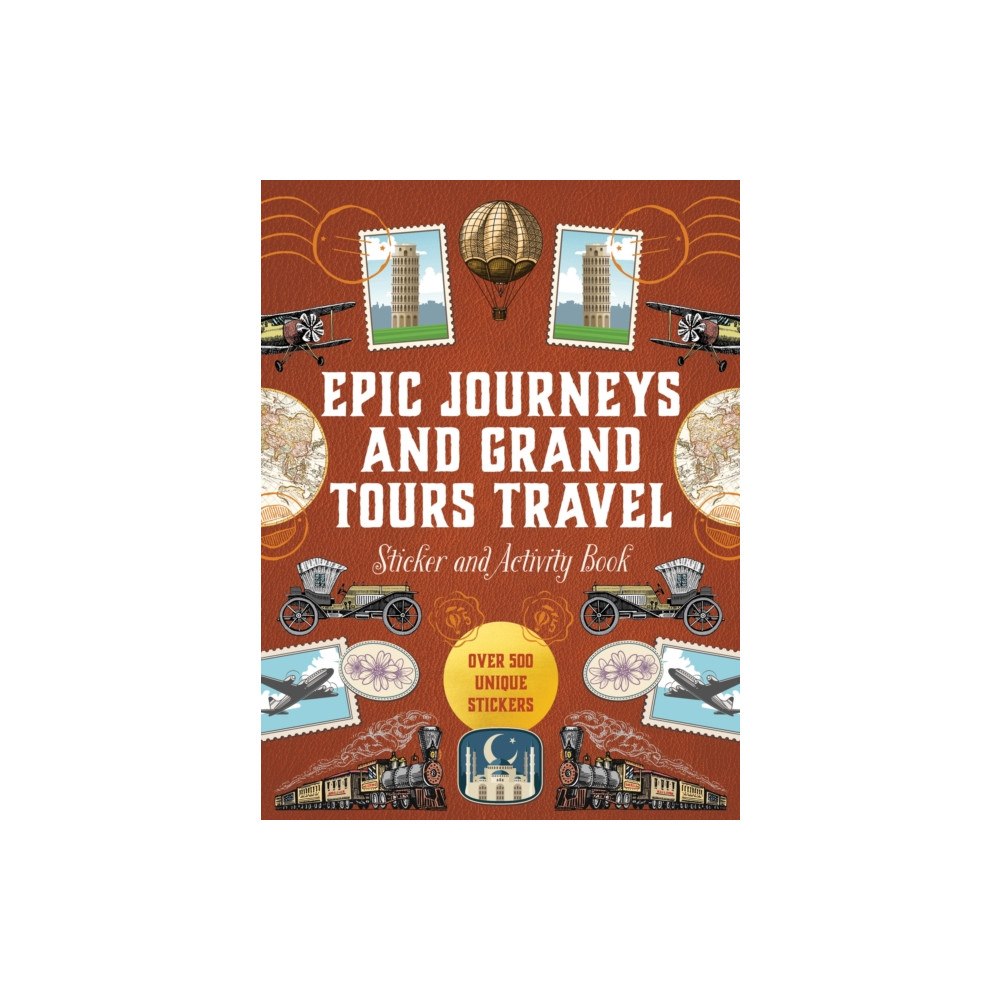 Quarto Publishing Group USA Inc Epic Journeys and Grand Tours Travel Sticker, Color and Activity Book (inbunden, eng)