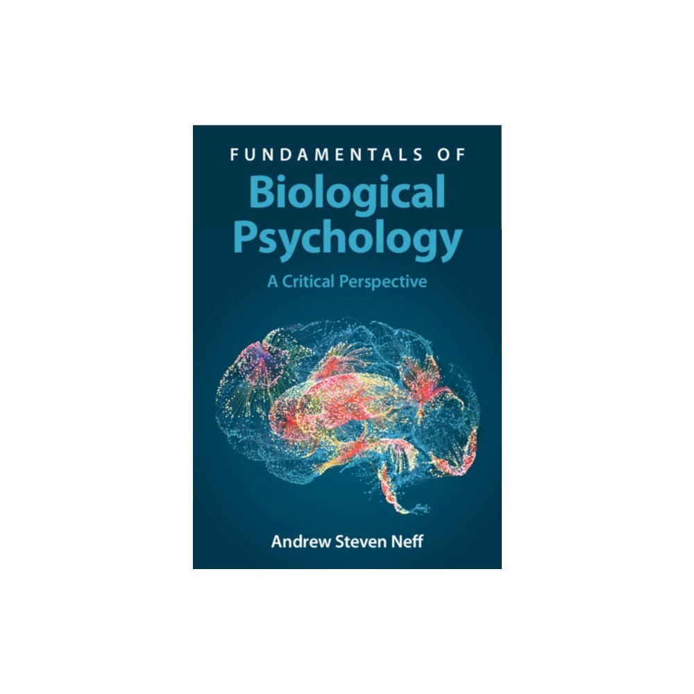 Cambridge University Press Fundamentals of Biological Psychology (häftad, eng)