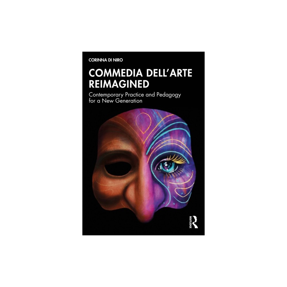 Taylor & francis ltd Commedia dell’Arte Reimagined (häftad, eng)