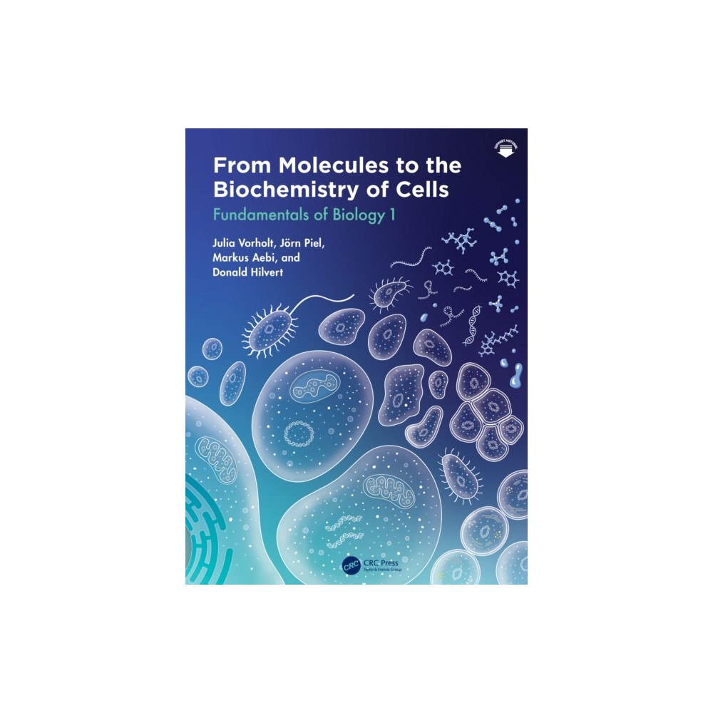 Taylor & francis ltd From Molecules to the Biochemistry of Cells (häftad, eng)