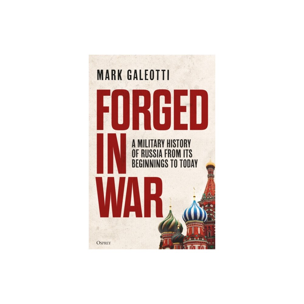 Bloomsbury Publishing PLC Forged in War (häftad, eng)